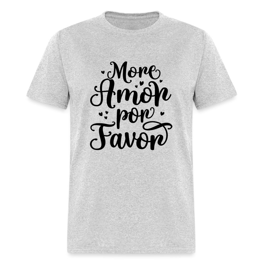 More Amor Por Favor T-Shirt