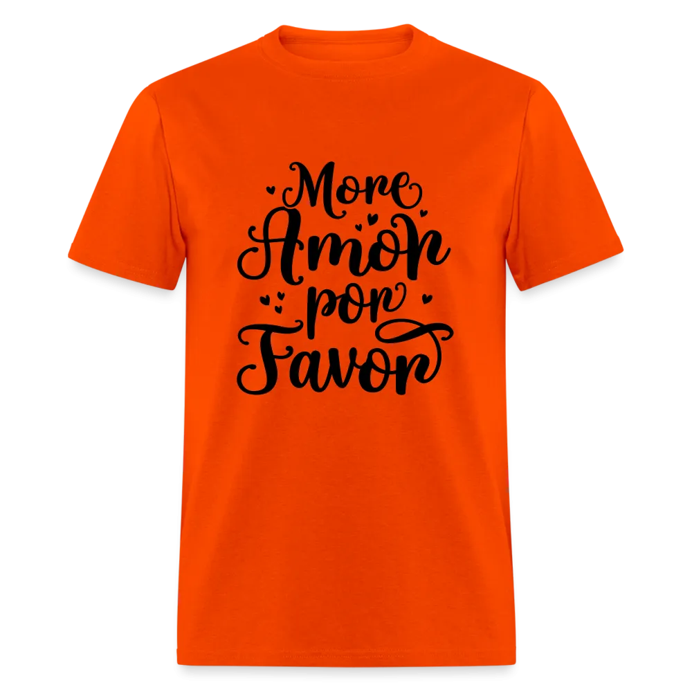 More Amor Por Favor T-Shirt