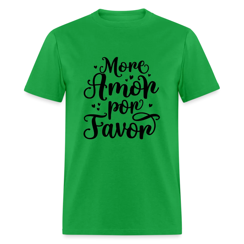 More Amor Por Favor T-Shirt