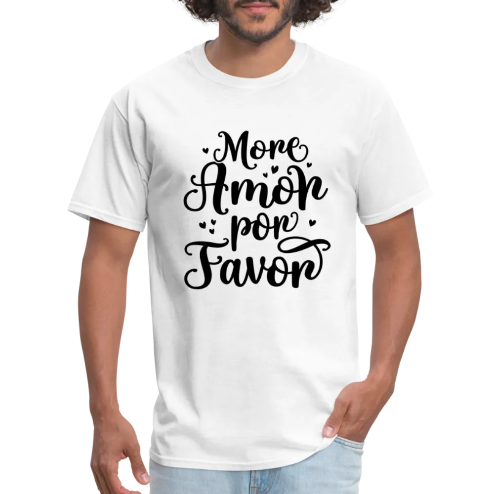 More Amor Por Favor T-Shirt